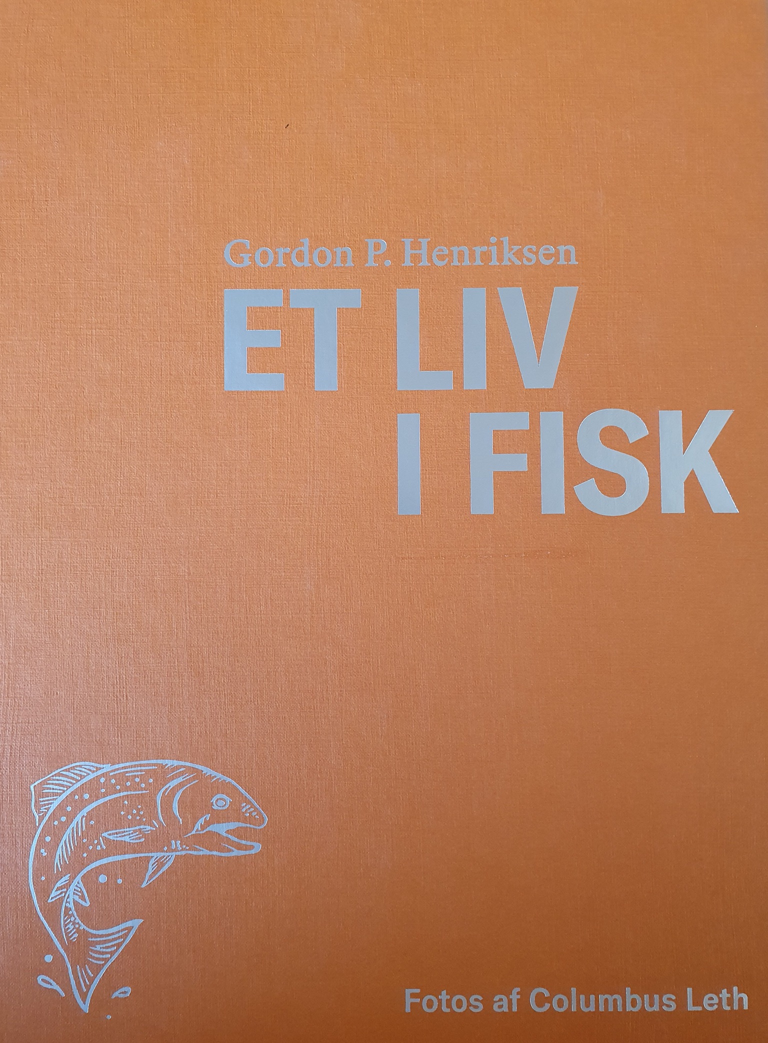 Anmeldelse af “Et liv i fisk” af Gordon P. Henriksen